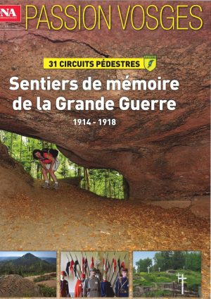 Passion Vosges Sentiers de mémoire de la grande guerre 1914-1918
