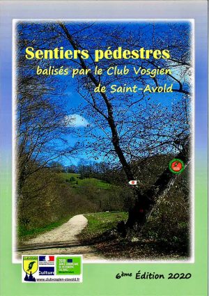 Itinéraires pédestres balisés par le Club Vosgien de Saint Avold