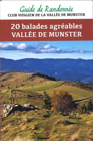 20 balades agréables Vallée de Munster