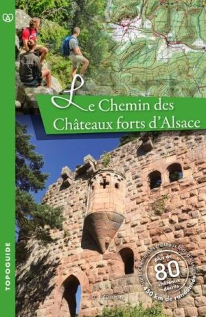 Le Chemin des Châteaux forts d'Alsace