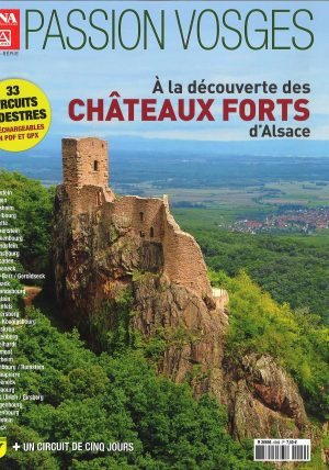 Passion Vosges A la découverte des châteaux