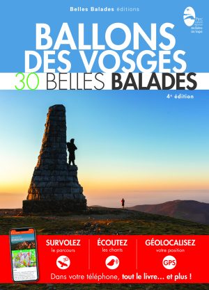 Ballons des Vosges : 30 belles balades