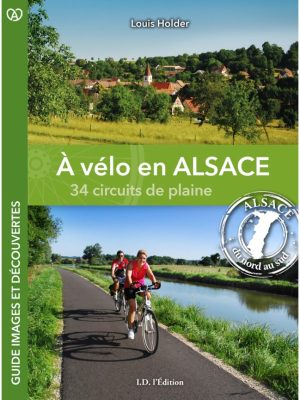 A vélo en alsace 34 circuits de plaine