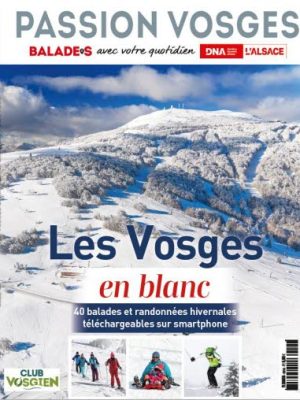 Passion Vosges hiver - Les Vosges en Blanc